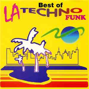 Various - The Best Of LA Techno - Funk