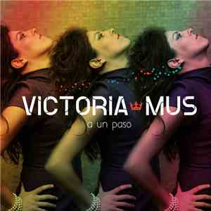 Victoria Mus - A Un Paso