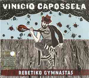 Vinicio Capossela - Rebetiko Gymnastas