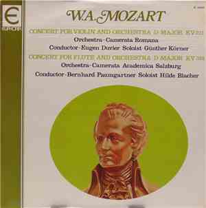 W.A. Mozart - Concerto For Violin And Orchestra D-Major KV 211 / Concerto F ...