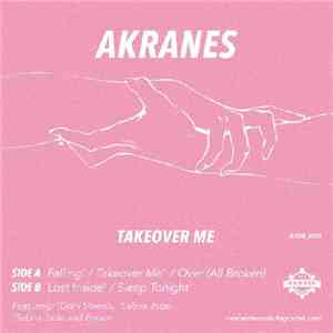 Akranes - Takeover Me EP