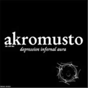 Akromusto - Depressive Infernal Aura (Deluxe Version)