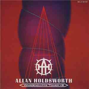 Allan Holdsworth - Wardenclyffe Tower +3