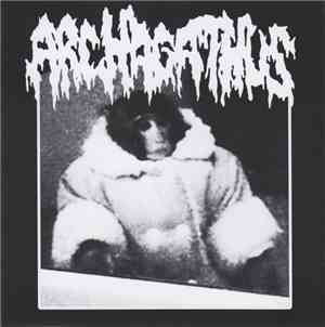 Archagathus / Jeffrey Dahmer  - Mincecrusher