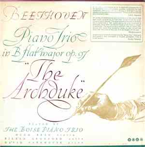 Beethoven - The Boise Piano Trio - Piano Trio In B Flat Major, Op.97 