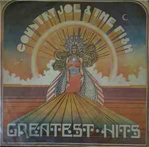 Country Joe & The Fish - Greatest Hits