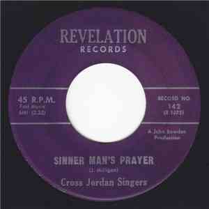 Cross Jordan Singers - Sinner Man's Prayer / Precious Lord