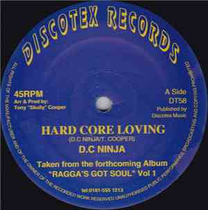 D.C. Ninja / Soul Injection - Hard Core Loving / Love Galore