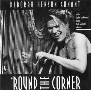 Deborah Henson-Conant - Round The Corner