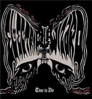 Electric Wizard  - Time To Die