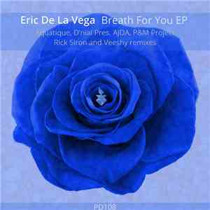 Eric De La Vega - Breath For You EP