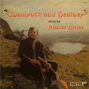Fraser Bruce - Shamrock And Heather