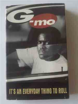 G-Mo - It's An Everyday Thing To Roll