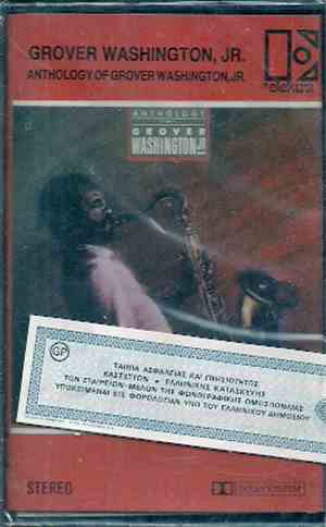 Grover Washington, Jr. - Anthology Of Grover Washington Jr.