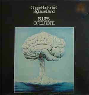 Gugge Hedrenius Big Blues Band - Blues Of Europe