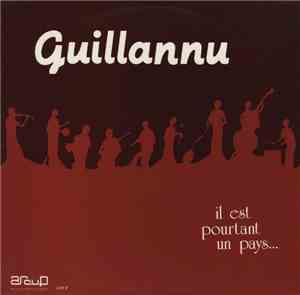 Guillannu - Il Est Pourtant Un Pays