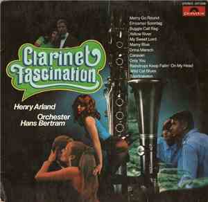 Henry Arland / Orchester Hans Bertram - Clarinet Fascination