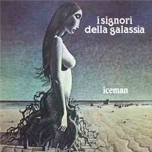 I Signori Della Galassia - Iceman