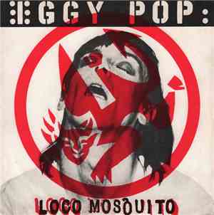 Iggy Pop - Loco Mosquito