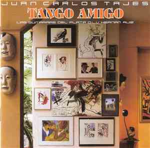 Juan Carlos Tajes - Tango Amigo