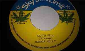 Junior Kelly - Go To Hell
