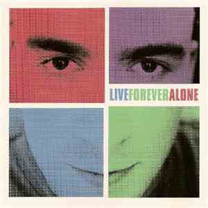 Live - Forever Alone