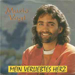 Mario Vogt - Mein Verliebtes Herz