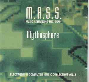 M.A.S.S. - Mythosphere - Electronic & Computer Music Collection Vol. 3