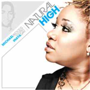 Michael Woods Featuring Inaya Day - Natural High