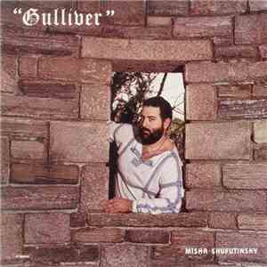 Misha Shufutinsky - Gulliver