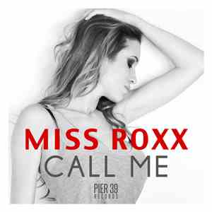 Miss Roxx - Call Me
