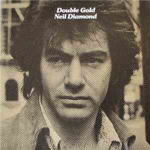 Neil Diamond - Double Gold