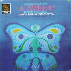 Offenbach, Richard Bonynge, London Symphony Orchestra - Le Papillon