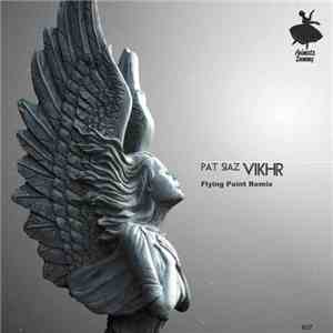Pat Siaz - Vikhr (Flying Point Remix)
