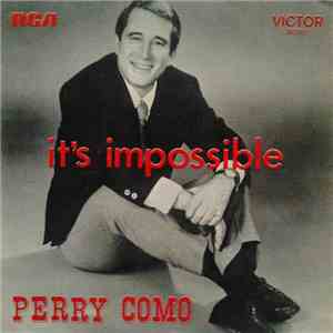 Perry Como - It's Impossible