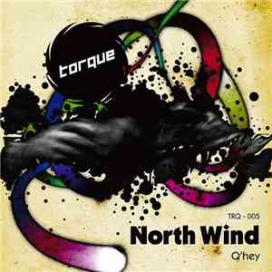 Q'hey - North Wind