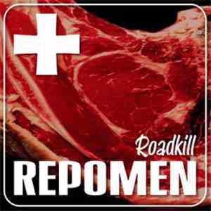 Repomen  - Roadkill