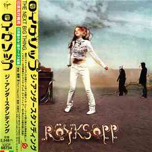 Röyksopp - The Understanding