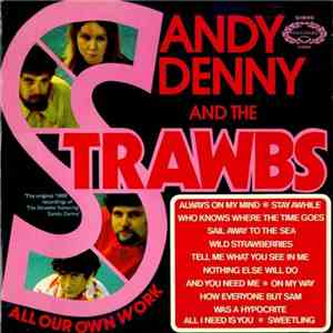 Sandy Denny And The Strawbs - All Our Own Work