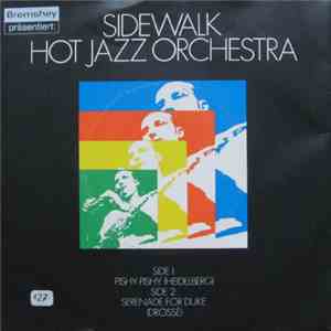 Sidewalk Hot Jazz Orchestra - Pishi Pishi/ Serenade For Duke