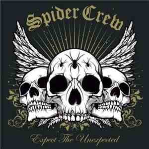 Spider Crew - Expect The Unexpected