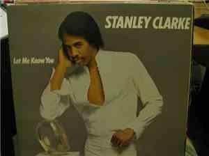 Stanley Clarke - Let Me Know You