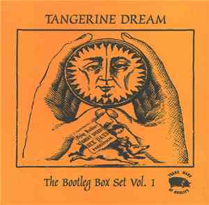 Tangerine Dream - The Bootleg Box Set, Vol. 1