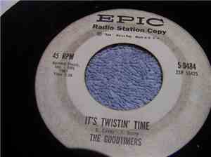 The Goodtimers - It's Twistin' Time / Twistin' Train