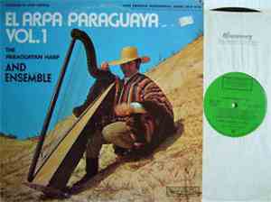 The Paraguayan Harp And Ensemble - El Arpa Paraguaya Vol. 1
