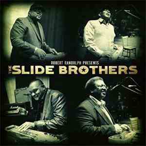 The Slide Brothers - Robert Randolph Presents The Slide Brothers