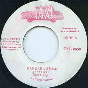 The Taxi Gang - Bangara Stomp