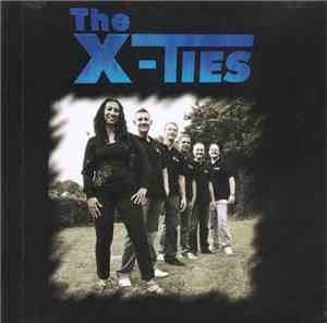 The X-Ties - The X-Ties