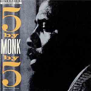 Thelonious Monk Quintet - 5 By Monk By 5