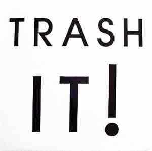 Trash It! - Trash It!